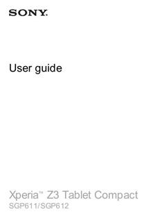 Sony Xperia Z3 Tablet Compact manual. Tablet Instructions.
